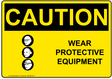 OSHA WEAR PROTECTIVE EQUIPMENT with  Emblem