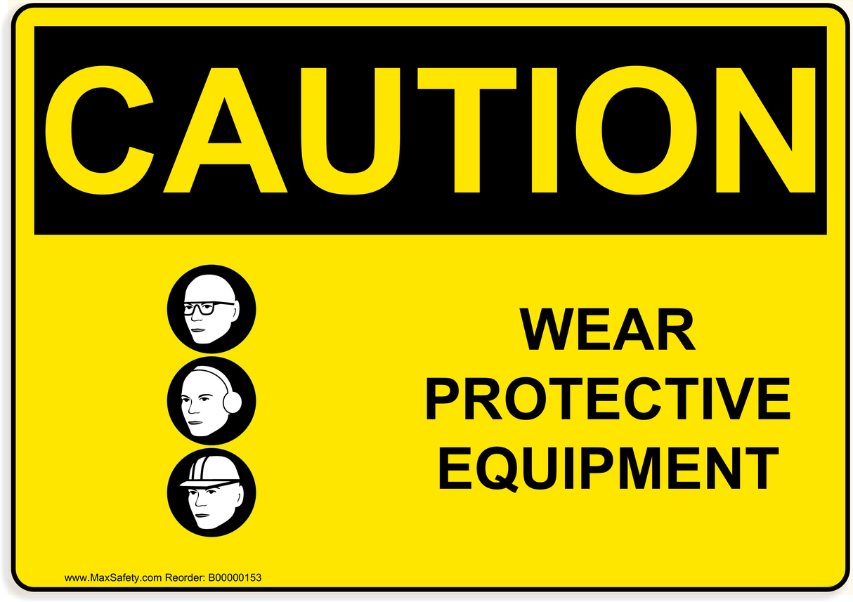 OSHA WEAR PROTECTIVE EQUIPMENT with  Emblem