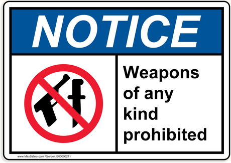 ANSI Weapons of any kind prohibited with No Weapons Allowed Emblem