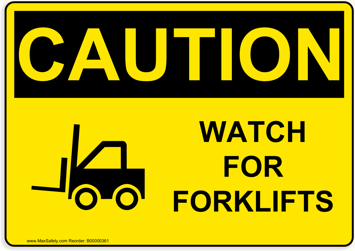OSHA WATCH FOR FORKLIFTS with Forklift Emblem