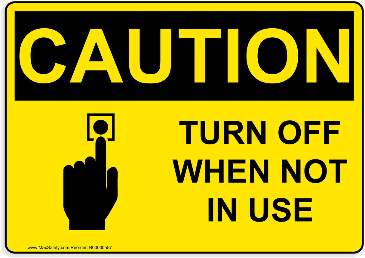 OSHA TURN OFF WHEN NOT IN USE with Emegency Shut Off Emblem