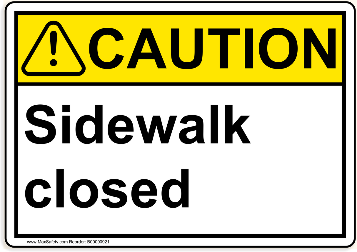 ANSI Sidewalk closed 