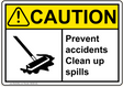 ANSI Prevent accidents Clean up spills with Spill Clean Up Emblem