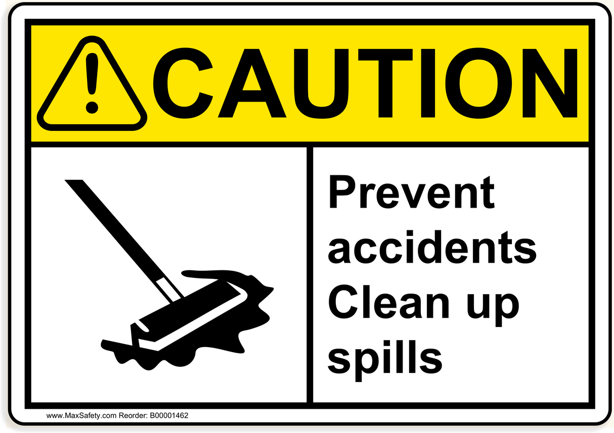 ANSI Prevent accidents Clean up spills with Spill Clean Up Emblem