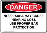 OSHA NOISE AREA MAY CAUSE HEARING LOSS USE PROPER EAR PROTECTION 
