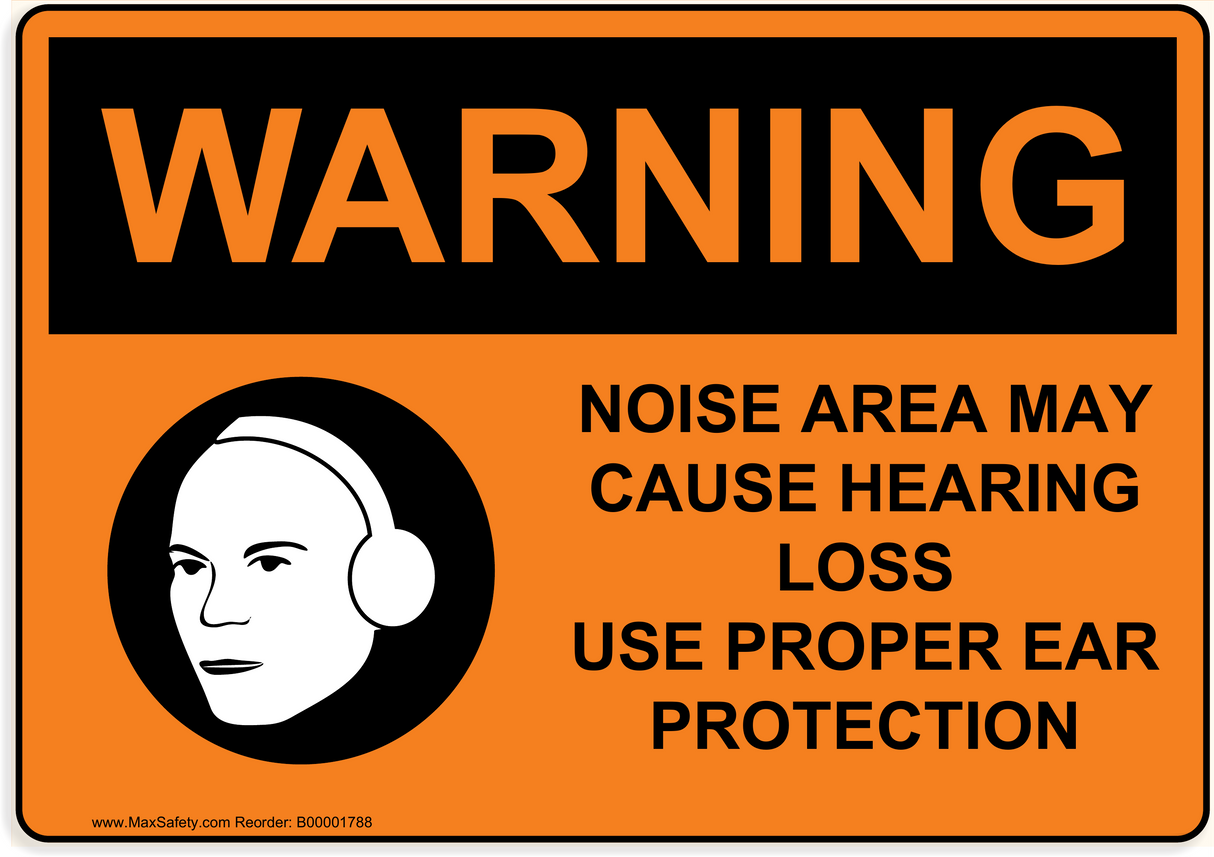 OSHA NOISE AREA MAY CAUSE HEARING LOSS USE PROPER EAR PROTECTION with PPE Hearing Protection Emblem