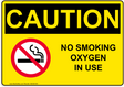 OSHA NO SMOKING OXYGEN IN USE with No Smoking Emblem