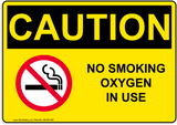 OSHA NO SMOKING OXYGEN IN USE with No Smoking Emblem