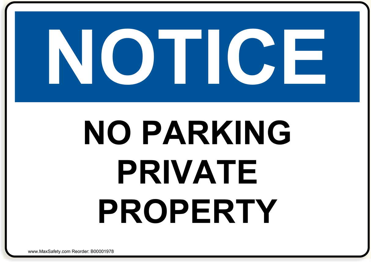OSHA NO PARKING PRIVATE PROPERTY 