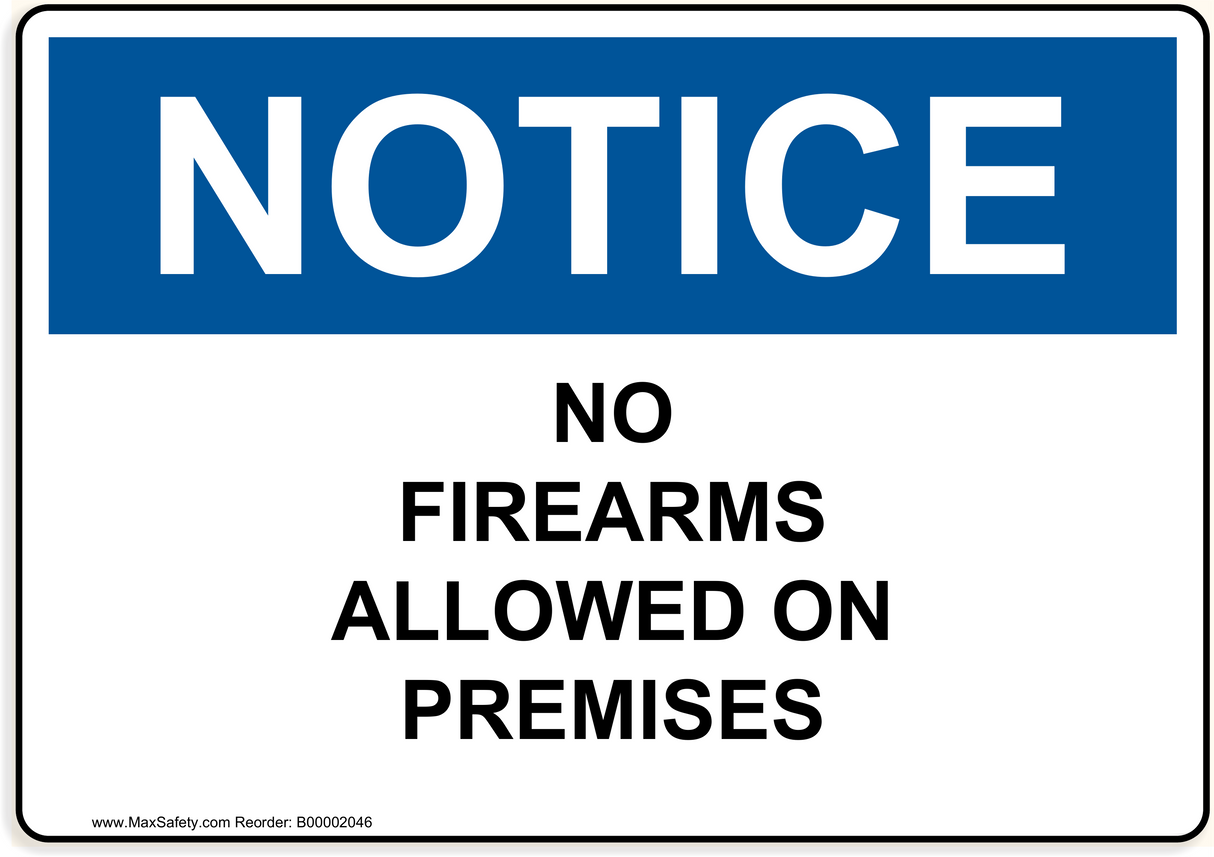 OSHA NO FIREARMS ALLOWED ON PREMISES 