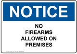OSHA NO FIREARMS ALLOWED ON PREMISES 