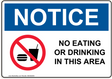 OSHA NO EATING OR DRINKING IN THIS AREA with No Food or Drinks Emblem