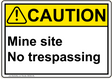 ANSI Mine site No trespassing 
