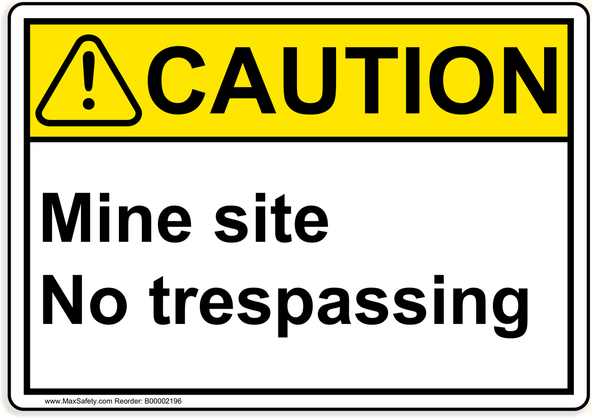 ANSI Mine site No trespassing 