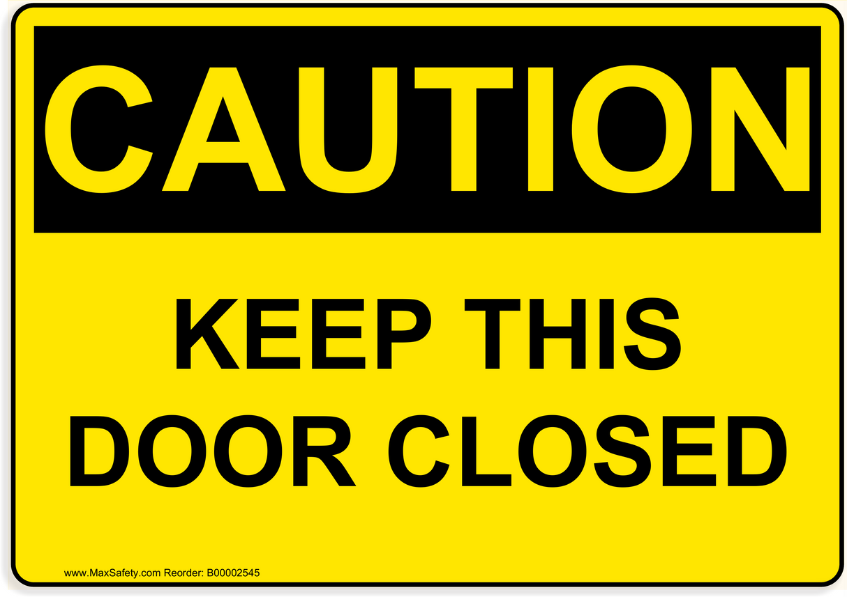 OSHA KEEP THIS DOOR CLOSED 