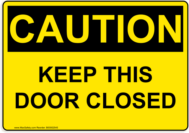 OSHA KEEP THIS DOOR CLOSED 