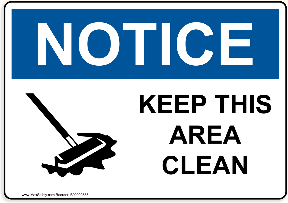 OSHA KEEP THIS AREA CLEAN with Spill Clean Up Emblem